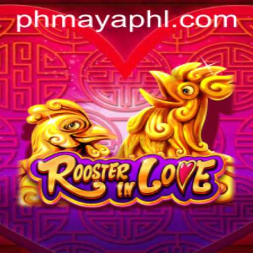RoosterInLove: A Captivating Experience in the World of Phmaya